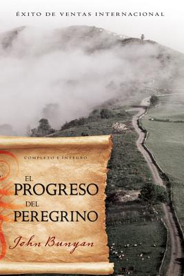 El Progreso Del Peregrino (Pilgrims Progress) (Spanish)