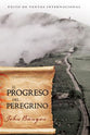 El Progreso Del Peregrino (Pilgrims Progress) (Spanish)