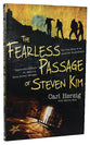 The Fearless Passage of Steven Kim