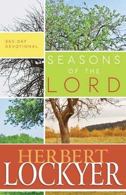 Seasons of the Lord: 365 Day Devotional