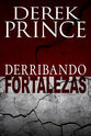 Derribando Fortalezas (Pulling Down Strongholds) (Spanish)