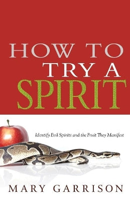 How to Try a Spirit