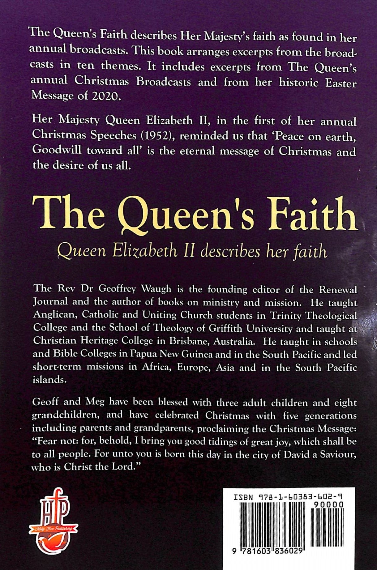 The Queen's Faith: Queen Elizabeth II Describes Her Faith