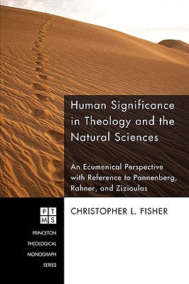 Human Significance in Theology and the Natural Sciences