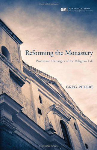 Reforming the Monastery
