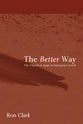 The Better Way