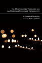 The Mercersburg Theology and the Quest For Reformed Catholicity