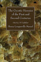 Gnostic Heresies of First and Second Century