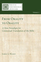 From Orality to Orality (#02 in Biblical Performance Criticism Series)