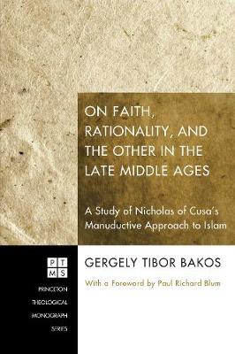 Ptms: On Faith, Rationality, and the Other in the Late Middle Ages