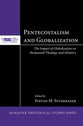 Pentecostalism and Globalization (Mcmaster Theological Studies Series)