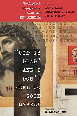 'God is Dead' and I Don't Feel So Good Myself