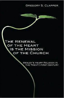 The Renewal of the Heart is the Mission of the Church