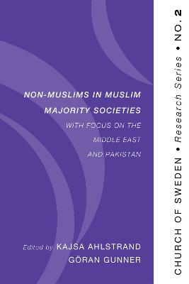 Non-Muslims in Muslim Majority Societies: With Focus on the Middle East and Pakistan