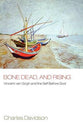 Bone Dead, and Rising