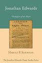 Jonathan Edwards: Theologian of the Heart