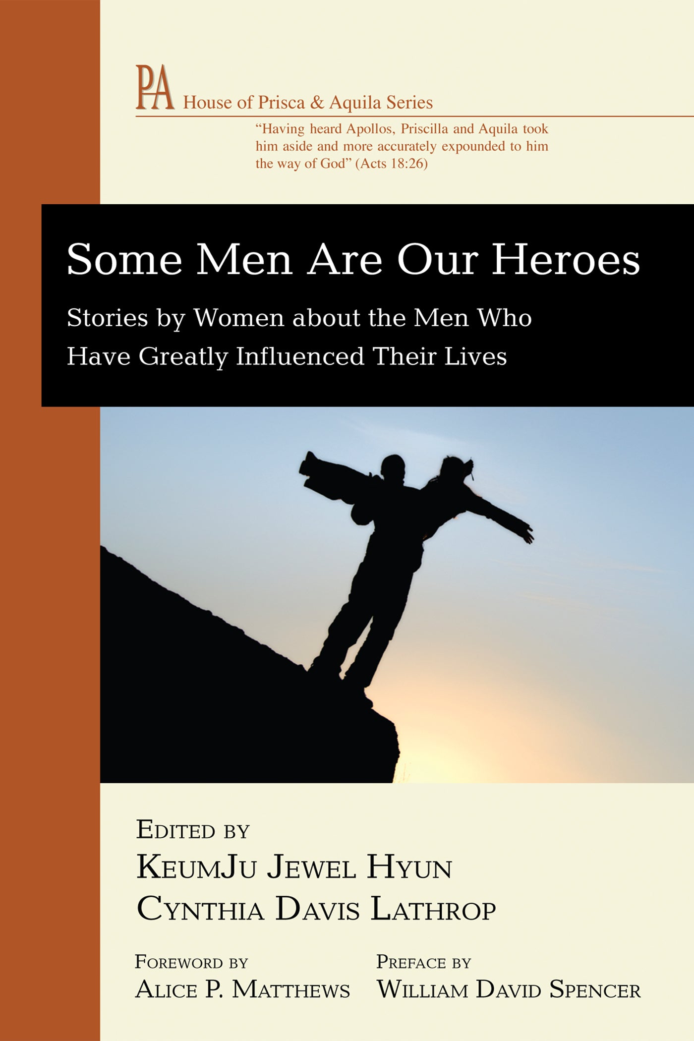 Some Men Are Our Heroes (House Of Prisca And Aquila Series)