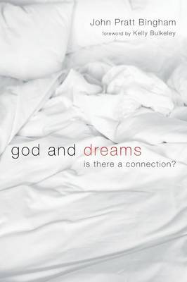 God and Dreams: Is There a Connection?