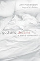 God and Dreams: Is There a Connection?
