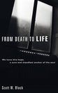 From Death to Life: We Have This Hope, a Sure and Steadfast Anchor of the Soul