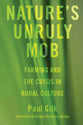 Nature's Unruly Mob