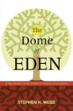 The Dome of Eden