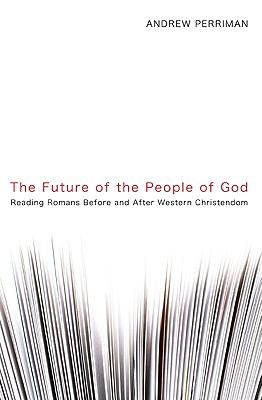 The Future of the People of God