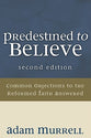 Predestined to Believe (Second Edition)