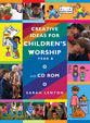 Creative Ideas For Children's Worship