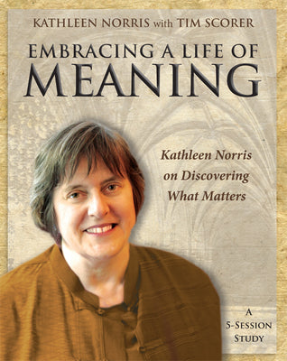 Embracing a Life of Meaning (Workbook)