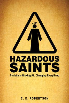 Hazardous Saints (Study Guide)