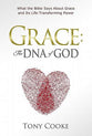 Grace: The DNA of God