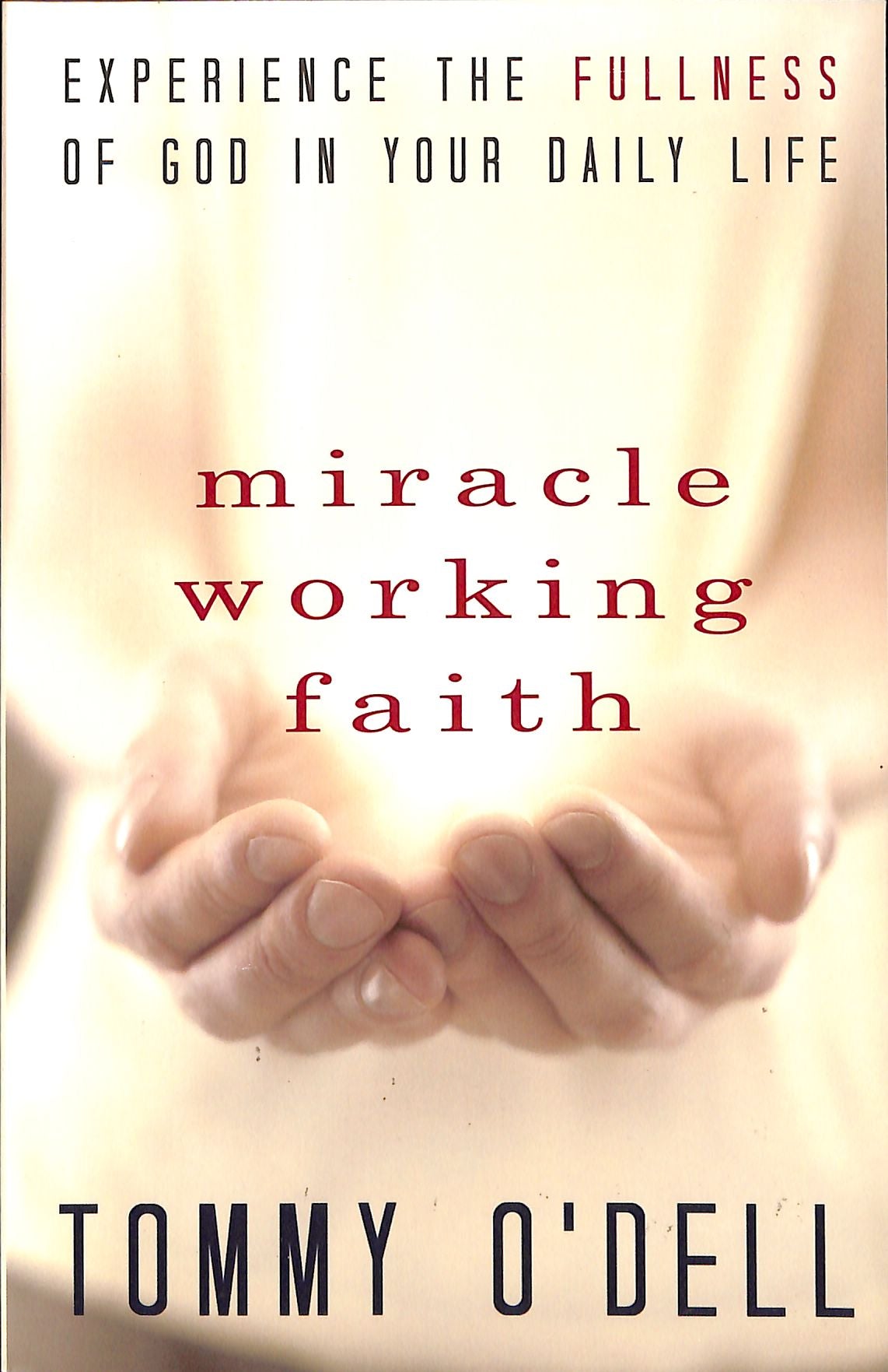 Miracle Working Faith