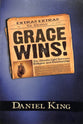 Grace Wins: The Ultimate Fight Between Religion and Relationship
