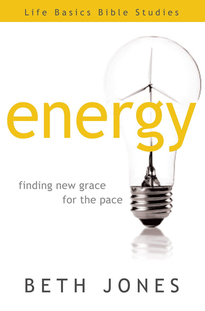 Energy (Life Basics Bible Studies Series)
