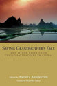 Saving Grandmother's Face