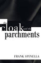 The Cloak and the Parchments