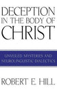 Deception in the Body of Christ: Unveiled Mysteries and Neurolinguistic Dialectics