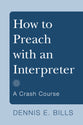 How to Preach With An Interpreter