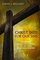 Christ Died For Our Sins