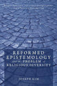 Reformed Epistemology and the Problem of Religious Diversity
