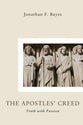 The Apostles Creed: Truth With Passion