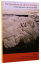 The Gospel and the Land of Promise: Christian Approaches to the Land of the Bible