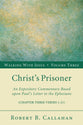 Christs Prisoner (Ephesians 3: 1-21) (#03 in Walking With Jesus (Resource Publications) Series)