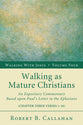 Walking as Mature Christians (Ephesians 4: 1-16) (#04 in Walking With Jesus (Resource Publications) Series)