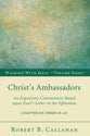 Christ's Ambassadors (Ephesians 6: 10-24) (#08 in Walking With Jesus (Resource Publications) Series)