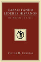 Capacitando L'deres Hispanos: Un Modelo En L'nea (Spanish)