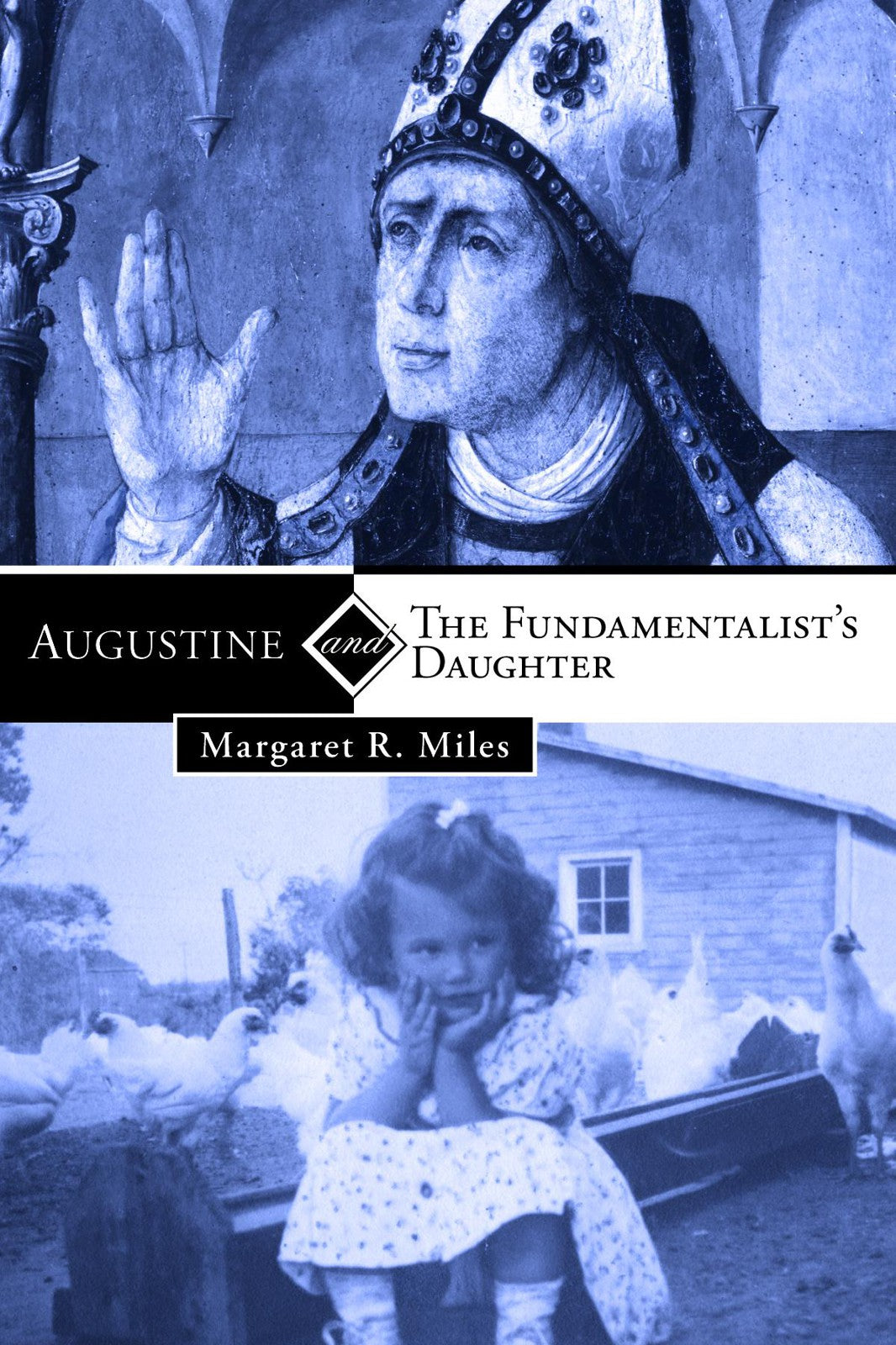 Augustine and the Fundamentalists Daughter