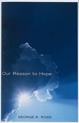 Our Reason to Hope