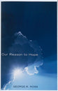 Our Reason to Hope